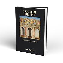 I Signori del Po - Dal Monviso a Cremona