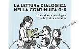 Presentazione del libro "La lettura dialogica nella continuit&agrave; 0-6"