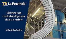 Il futuro è già cominciato, il passato ci aiuta a capirlo