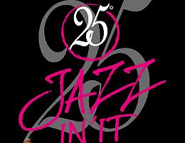 25° Jazz in'It Festival a Vignola