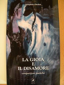 La gioia e il disamore di Giampietro Ottolini