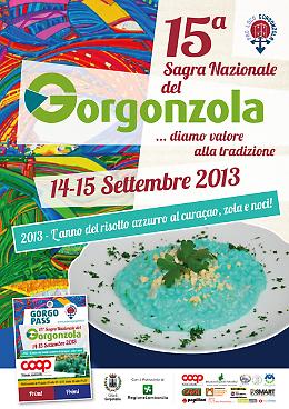 13-15 settembre, XVa Sagra Nazionale del Gorgonzola (MI): l'anno del risotto azzurro!