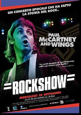 Mercoledì 18 settembre nelle sale Spaziocinema PAUL McCARTNEY AND WINGS-ROCKSHOW