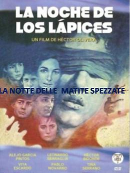 Cinema: La notte delle matite spezzate