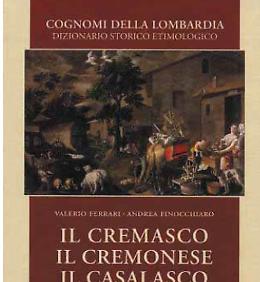 Nei nostri cognomi l’identità di territorio: stasera presentazione del libro a Crema
