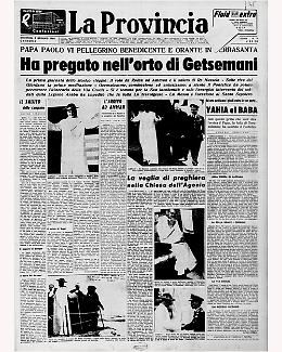 Lo storico pellegrinaggio di papa Paolo VI in Terrasanta