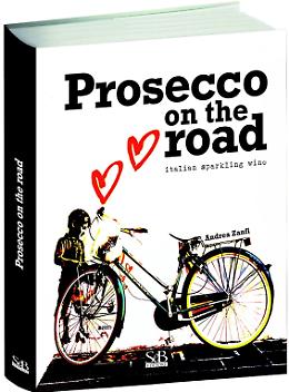Le «strade» del Prosecco, vanto italiano