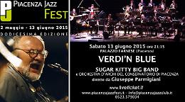 'Verdi'n blue' con la Sugar Kitty Big Band e l'Orchestra d’archi del “Nicolini”