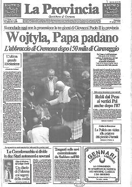 La storica visita di Papa Giovanni Paolo II a Cremona e a Crema
