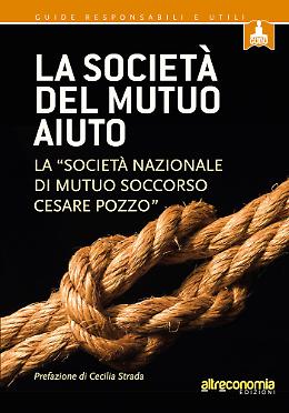 Un welfare "nuovo e reciproco" attraverso l’esperienza della "Società di Mutuo Soccorso"