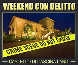 Weekend con delitto al Castello di Chiavenna Landi