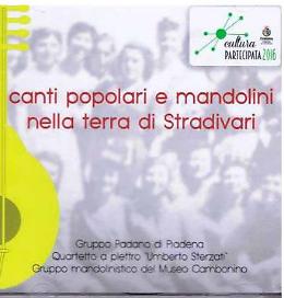I canti di mondine e filatrici nella ‘terra di Stradivari’