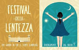 Colorno. Il Festival della Lentezza nella Reggia ducale Dal 17 al 19 giugno