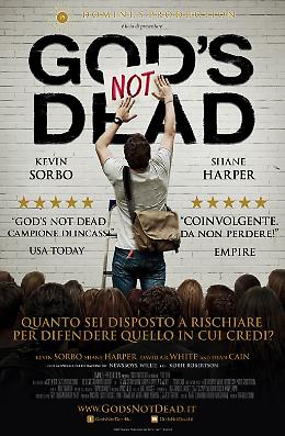 God&rsquo;s not dead - Dio &egrave; morto?