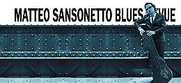 Matteo Sansonetto Blues Revue
allo SpazioTeatro '89 di Milano