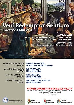 I 5 cori dell’Unione Corale “Don Domenico Vecchi” cantano il Natale
I cantori presenteranno l’Elevazione Musicale Natalizia 
“Veni Redemptor Gentium”

