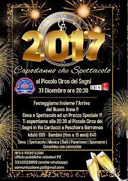 Capodanno 2017 al Piccolo Circo dei Sogni
(Peschiera Borromeo - Mi)