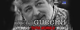 Incontro con Francesco Guccini
(Teatro degli Arcimboldi - Mi)