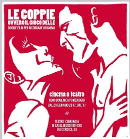 A Casalmaggiore la rassegna Cinema a teatro: "Le coppie. ovvero il gioco delle" Dal 29 gennaio al 5 marzo