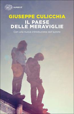 Il paese delle meraviglie - Giuseppe Culicchia
