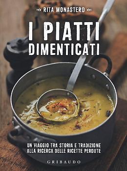 I piatti dimenticati - Rita Monastero