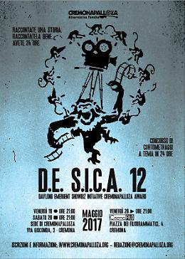 Concorso di cortometraggi D.E. S.I.C.A. 12  - Venerdì 26 serata finale di proiezione 
Il Presidente di Giuria è Dario Cantarelli