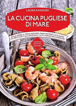 La cucina pugliese di mare di Laura Rangoni