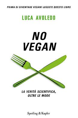 No vegan di Luca Avoledo