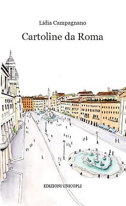 Cartoline da Roma di Lidia Campagnano