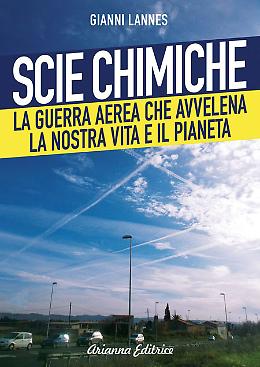 Scie Chimiche -  Gianni Lannes