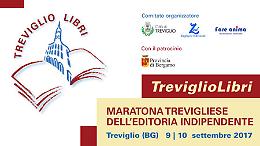 Treviglio Libri 2017 - Maratona trevigliese dell'editoria indipendente