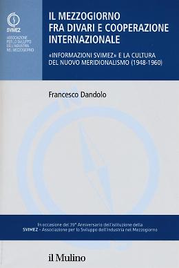 Il mezzogiorno fra divari e cooperazione - Francesco Dandolo