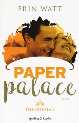 Paper Palace. The royals. 3 - Erin Watt 