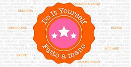 "Fatto a mano - Do it yourself"