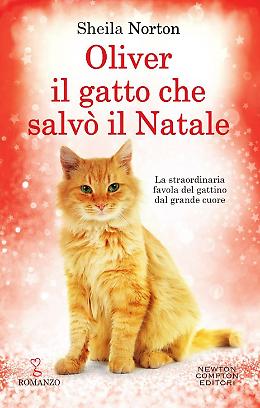 Oliver, il gatto che salvò il Natale - Sheila Norton