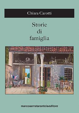 Presentazione di 'Storie di famiglia' dell’autrice cremonese Chiara Carotti