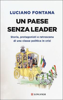 L'Italia 'tritura-leader' vista da Fontana