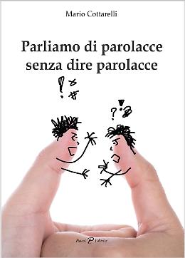 Parliamo di parolacce senza dire parolacce