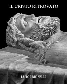Il Cristo ritrovato, Briselli e il capolavoro del gotico internazionale