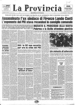 Assassinato l'ex sindaco di Firenze Lando Conti
Iniziato il processo alla mafia 
