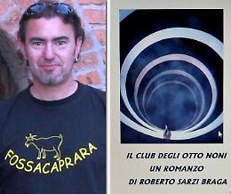 Il libraio Roberto Sarzi Braga pubblica un suo romanzo inedito