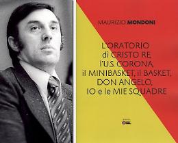 La storia e le sfide. Gli oratori culla del basket
