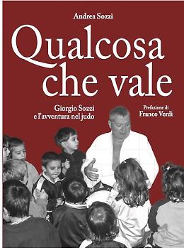 Quando l’avventura nel judo è «Qualcosa che vale»