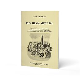 Pescherìa  Minüüda