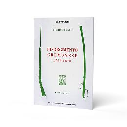Risorgimento Cremonese 1796-1870