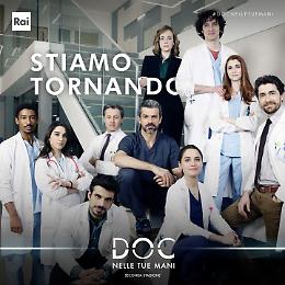 «DOC - Nelle tue mani», seconda stagione per la serie evento 'cremonese'