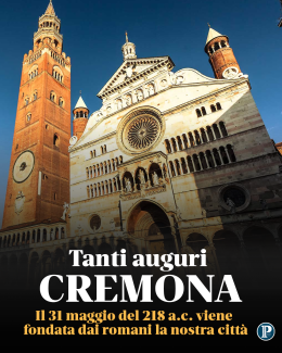 Il natale di Cremona. Oggi 31 maggio del 218 a.c. viene fondata dai romani la città