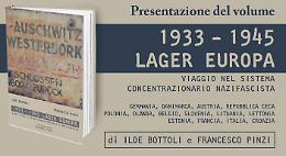 Presentazione del volume
"1933 - 1945
Lager Europa"