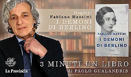 Fabiano Massimi presenta 'I demoni di Berlino'