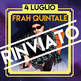 Tanta Robba Festival, slitta anche il concerto di Frah Quintale
